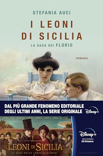 I leoni di Sicilia La saga dei Florio (Narrativa Nord)