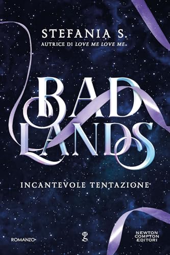 Incantevole tentazione. Badlands (Anagramma)
