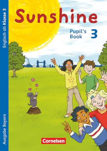 Sunshine - Bayern - 3. Jahrgangsstufe: Pupil's Book von Cornelsen Verlag GmbH