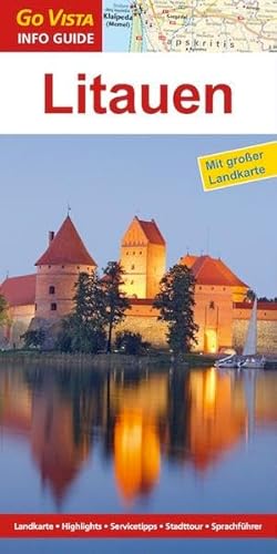 GO VISTA: Reiseführer Litauen (Mit Faltkarte)