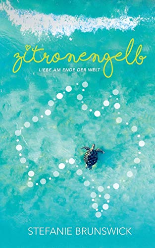 Zitronengelb: Liebe am Ende der Welt