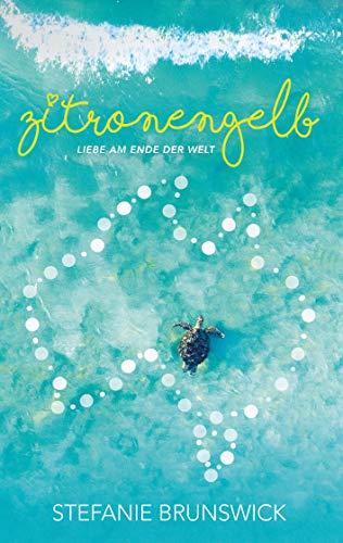 Zitronengelb: Liebe am Ende der Welt von Books on Demand