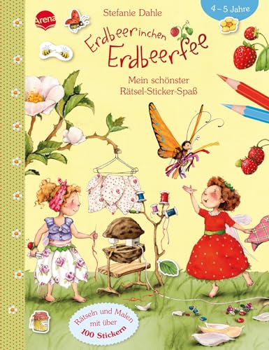 Erdbeerinchen Erdbeerfee. Mein schönster Rätsel-Sticker-Spaß: Rätseln und Malen mit über 100 Stickern Erdbeerinchen Erdbeerfee. Mein schönster Rätsel-Sticker-Spaß: Rätseln und Malen mit über 100 Stickern