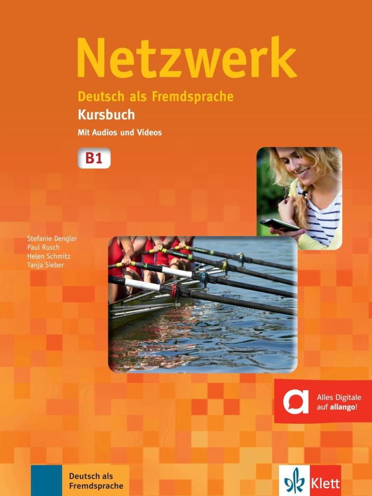 Netzwerk. Kursbuch B1 mit 2 Audio-CDs von Klett Sprachen GmbH