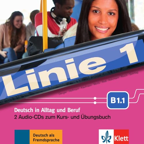 Linie 1 B1.1: Deutsch in Alltag und Beruf. 2 Audio-CDs zum Kurs- und Übungsbuch (Linie 1: Deutsch in Alltag und Beruf)