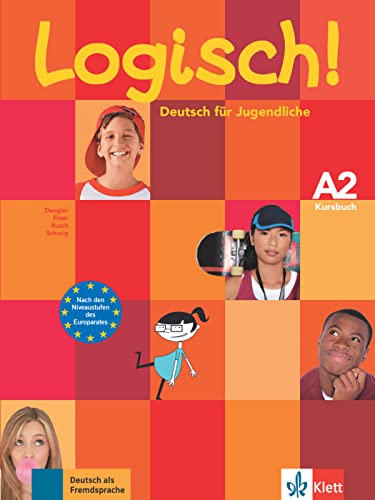 Logisch! A2: Deutsch für Jugendliche. Kursbuch (Logisch!: Deutsch für Jugendliche) von Klett Sprachen GmbH