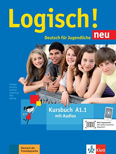 Logisch! neu A1.1: Deutsch für Jugendliche. Kursbuch mit Audios (Logisch! neu: Deutsch für Jugendliche)
