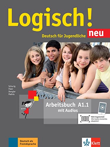 Logisch! neu A1.1: Deutsch für Jugendliche. Arbeitsbuch mit Audios (Logisch! neu: Deutsch für Jugendliche)