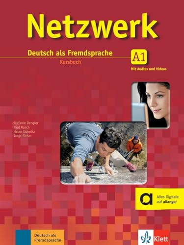 Netzwerk A1: Deutsch als Fremdsprache. Kursbuch mit Audios (Netzwerk: Deutsch als Fremdsprache)