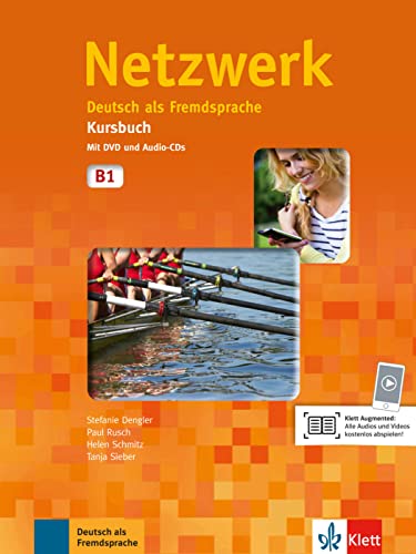 Netzwerk B1: Deutsch als Fremdsprache. Kursbuch mit DVD und 2 Audio-CDs (Netzwerk: Deutsch als Fremdsprache) von Klett Sprachen GmbH