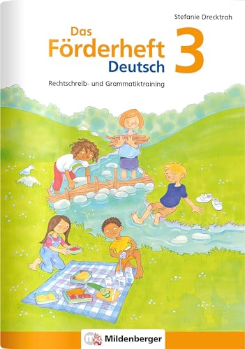 Das Förderheft Deutsch 3: Rechtschreib- und Grammatiktraining (Förderhefte Deutsch)