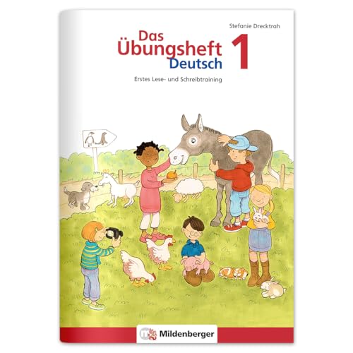 Das Übungsheft Deutsch 1: Erstes Lese- und Schreibtraining – Lernheft für 1. Klasse Deutsch, Rechtschreibung trainieren in der Grundschule, inkl. Lösungsheft und Sticker Das Übungsheft Deutsch 1: Erstes Lese- und Schreibtraining – Lernheft für 1. Klasse Deutsch, Rechtschreibung trainieren in der Grundschule, inkl. Lösungsheft und Sticker
