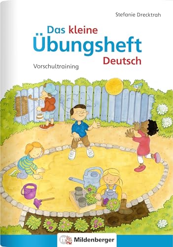 Das kleine Übungsheft Deutsch: Deutsch – Vorschultraining