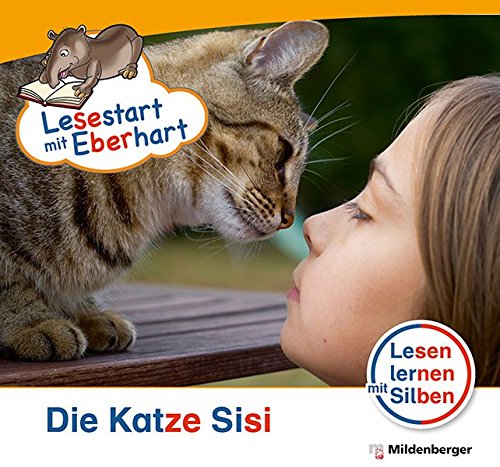 Lesestart mit Eberhart: Die Katze Sisi: Themenhefte für Erstleser, Lesestufe 1 von Mildenberger