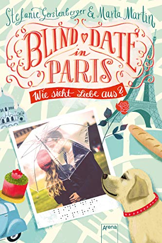 Blind Date in Paris: Wie sieht Liebe aus? Blind Date in Paris: Wie sieht Liebe aus?
