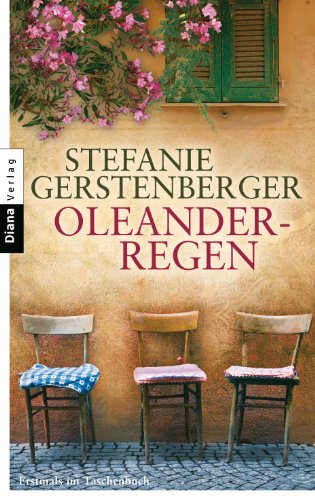 Oleanderregen: Roman von Diana Taschenbuch