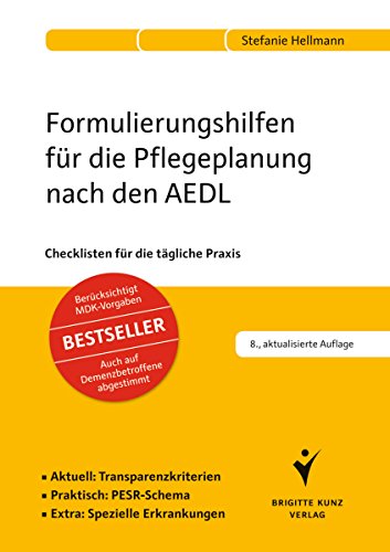 Formulierungshilfen für die Pflegeplanung nach den AEDL: Checklisten für die tägliche Praxis. Aktuell:Transparenzkriterien. Praktisch:PESR-Schema. ... ... auf Demenzbetroffene abgestimmt. Bestseller