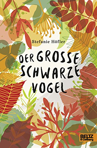 Der große schwarze Vogel: Roman