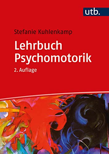 Lehrbuch Psychomotorik von UTB GmbH