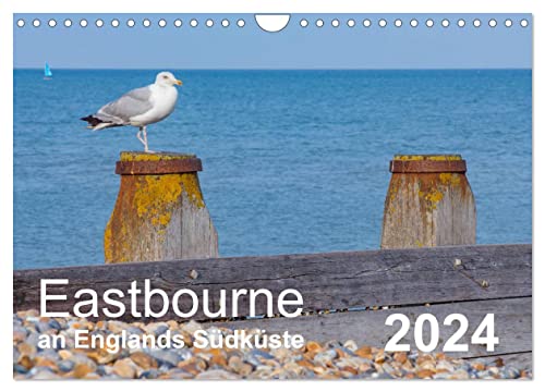 Eastbourne an Englands Südküste (Wandkalender 2024 DIN A4 quer), CALVENDO Monatskalender von CALVENDO