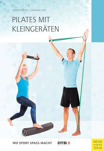 Pilates mit Kleingeräten (Wo Sport Spaß macht)
