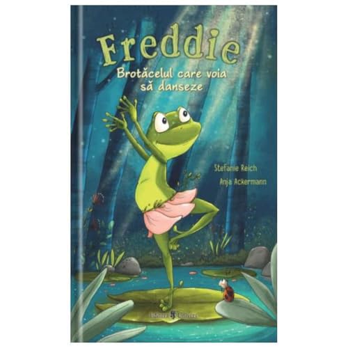 Freddie, Brotacelul Care Voia Sa Danseze! von Univers