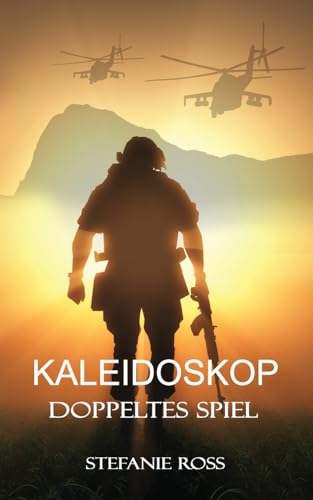 Kaleidoskop - Doppeltes Spiel: LKA/SEALs (LKA / SEAL (Hamburg), Band 4) von CREATESPACE