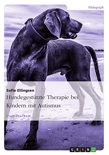 Hundegestützte Therapie bei Kindern mit Autismus