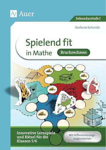 Spielend fit in Mathe Bruchrechnung: Innovative Lernspiele und Rätsel für die Klassen 5/6 von Auer Verlag i.d.AAP LW