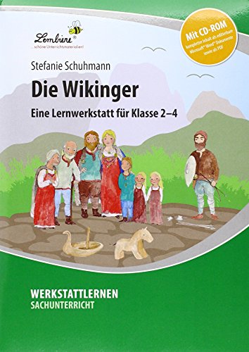 Die Wikinger: (2. bis 4. Klasse) von Lernbiene Verlag GmbH
