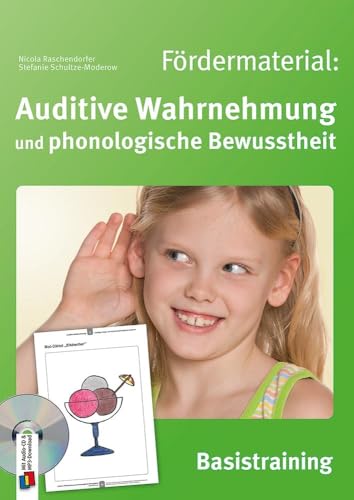 Fördermaterial: Auditive Wahrnehmung und phonologische Bewusstheit: Basistraining