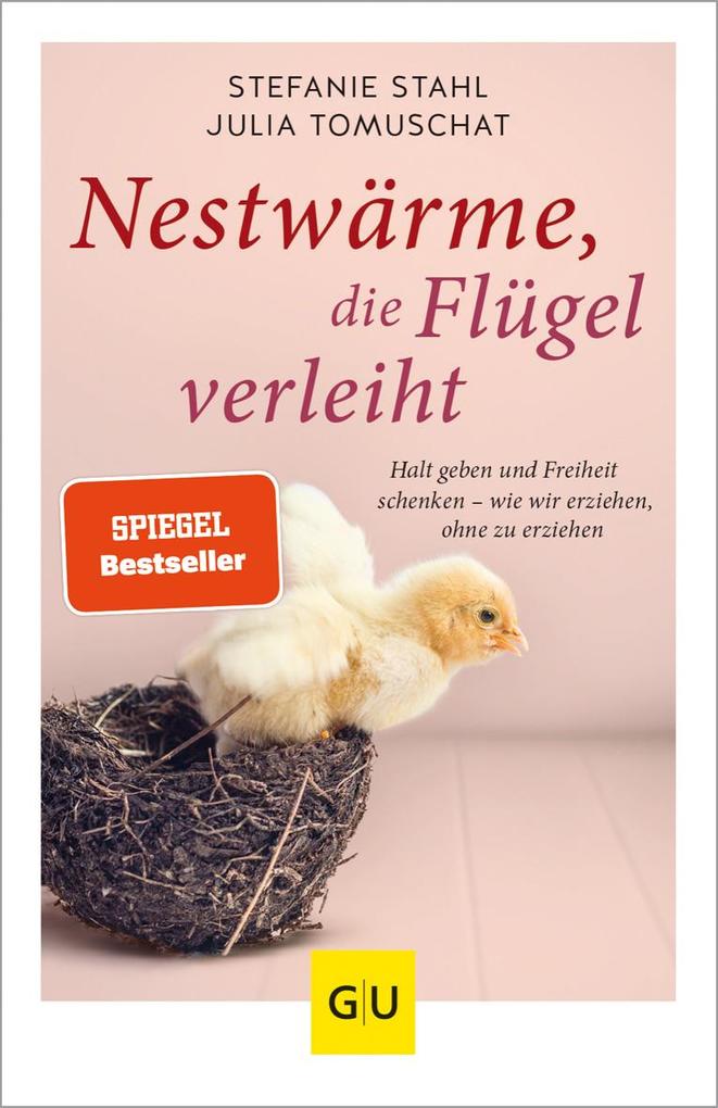 Nestwärme die Flügel verleiht von Graefe und Unzer Verlag