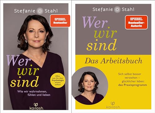 Stefanie Stahl - Wer wir sind + Wer wir sind. Das Arbeitsbuch plus 3 extra Lesezeichen
