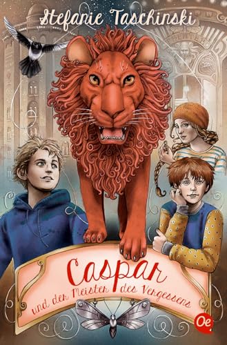 Caspar und der Meister des Vergessens Caspar und der Meister des Vergessens
