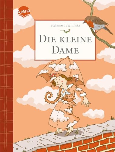 Die kleine Dame (1): Charmantes Kinderbuch zum Vorlesen und Selberlesen ab 8 Jahren von Arena Verlag GmbH