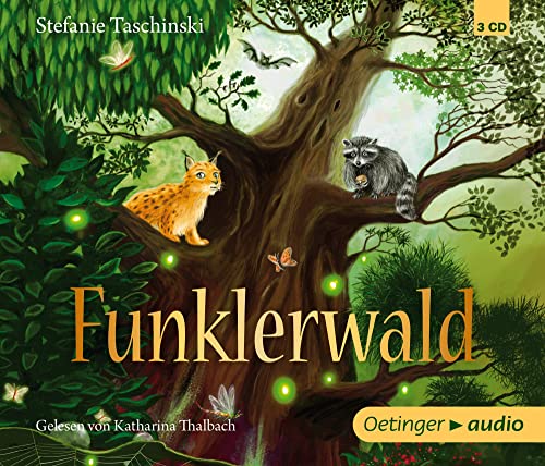 Funklerwald: Packende Freundschaftsgeschichte über den Umgang mit Fremden für Kinder ab 8 Jahren