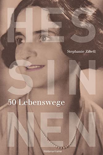 Hessinnen: 50 Lebenswege von Kramer, Waldemar Verlag