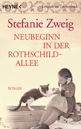 Neubeginn in der Rothschildallee (4): Roman (Die Rothschildsaga, Band 4) von Heyne Taschenbuch