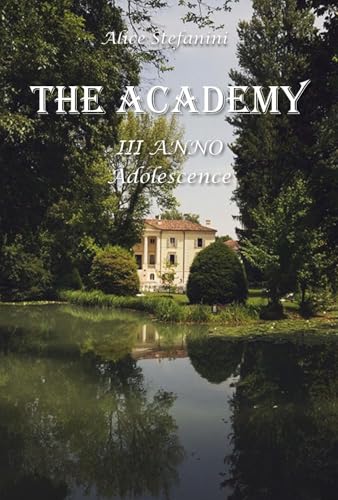 The academy. Adolescence (Vol. 3) von Youcanprint