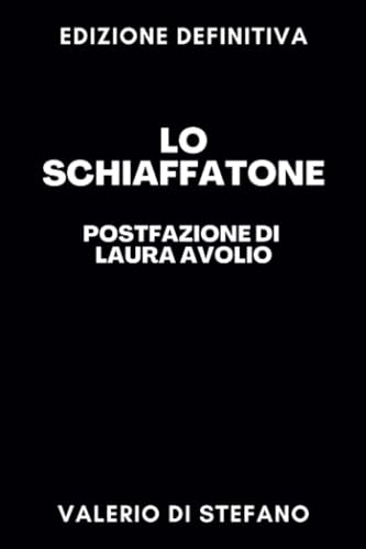 Lo schiaffatone - Edizione definitiva
