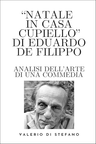 "Natale in casa Cupiello" di Eduardo De Filippo - Analisi dell'arte di una commedia von Youcanprint