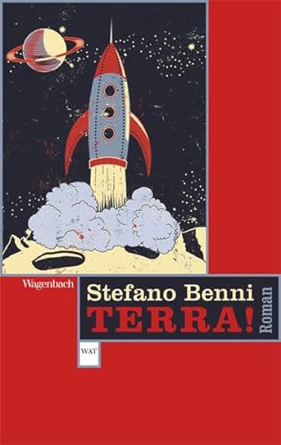 Terra! (WAT): Roman (Wagenbachs andere Taschenbücher)
