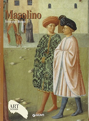 Masolino. Ediz. illustrata (Dossier d'art, Band 192) von Giunti Editore