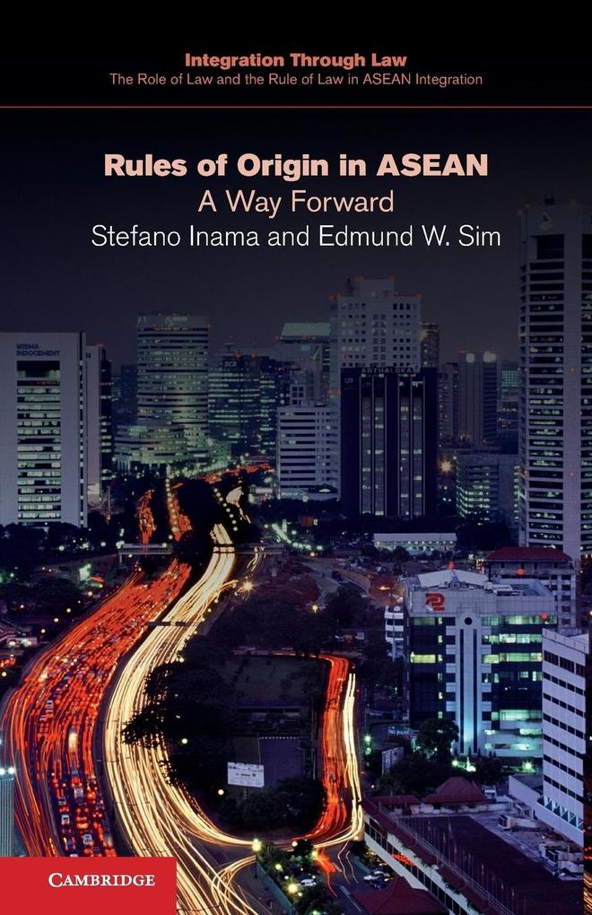 Rules of Origin in ASEAN von Cambridge University Press
