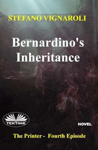 Bernardino`s Inheritance: The Printer - Episode 4 von Tektime