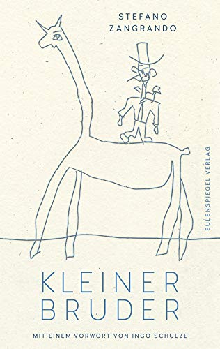 Kleiner Bruder: Das Schicksal, die Lieben und die Seiten des Peter B. von Eulenspiegel