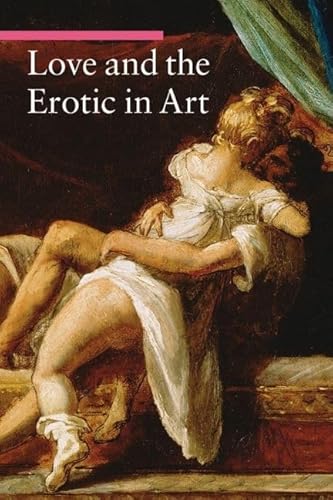 Love and the Erotic in Art (Guide to Imagery) von Oxford University Press