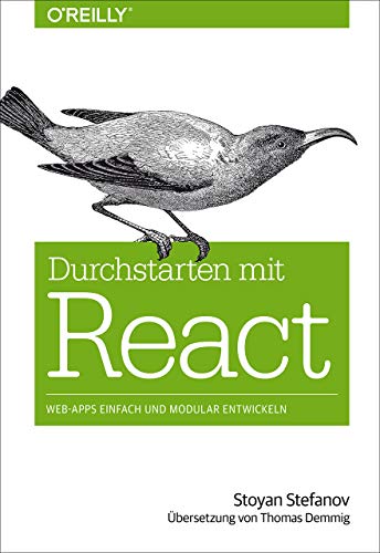 Durchstarten mit React: Web-Apps einfach und modular entwickeln