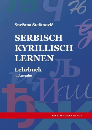 Serbisch Kyrillisch lernen: Lehrbuch, 3. Ausgabe von tolino media
