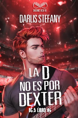 La D No Es Por Dexter von Ediciones Déjà Vu